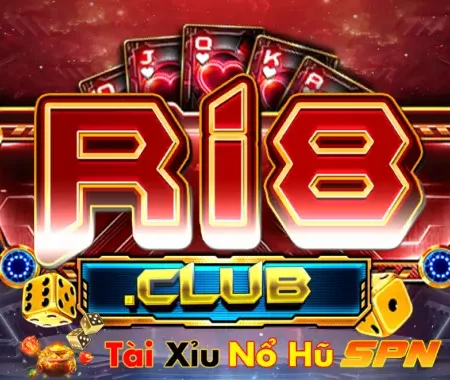 Ri8 Club – Game tài xỉu nổ hũ uy tín mới nhất năm 2024