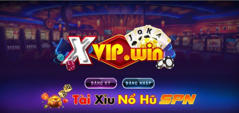 Xvip1 Win | Xvip3.Win – Game tài xỉu slot đổi tiền thật uy tín
